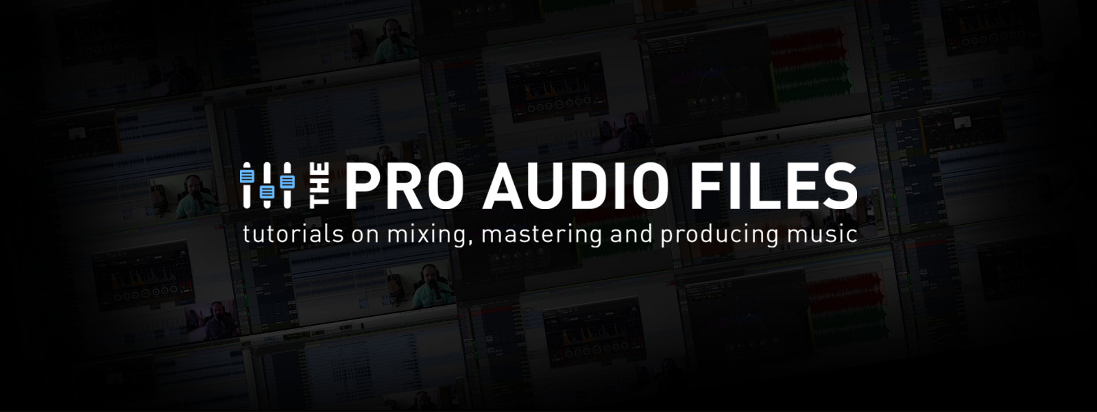 The Pro Audio Files – 60+ Premium Mixing Courses (180+ Hours of ...