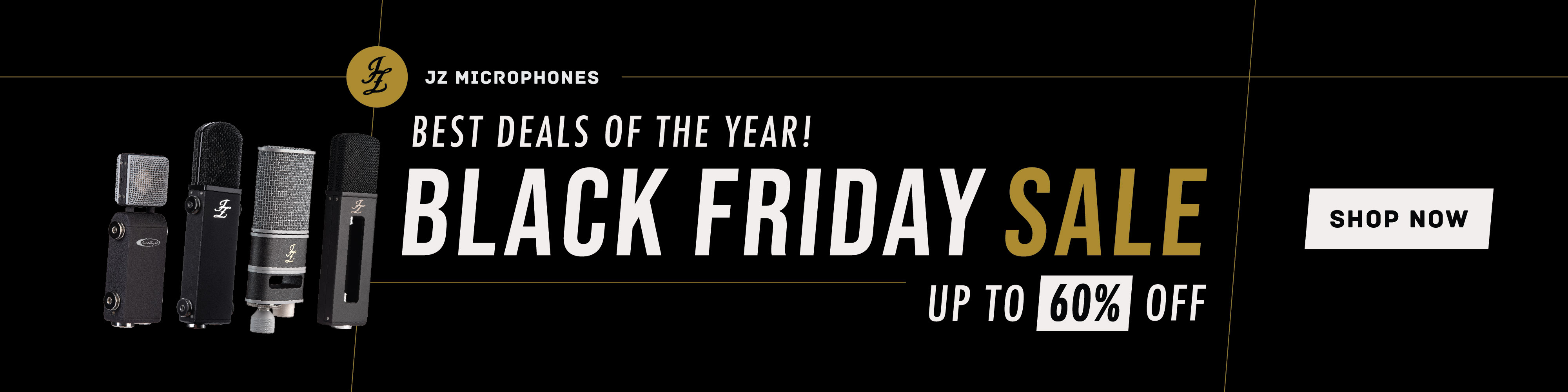 JZ Mics Black Friday Sale