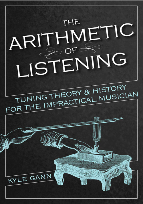 The Arithmetic of Listening by Kyle Gann